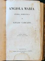 Angiola Maria. Storia domestica