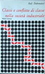 Classi e conflitto di classe nella società industriale