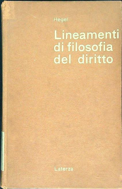 Lineamenti di filosofia del diritto - G. W. F. Hegel - copertina