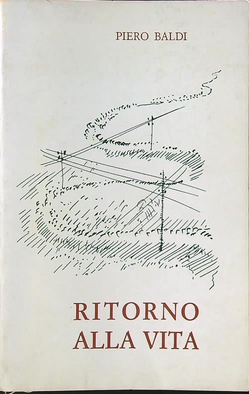 Ritorno alla vita (autografato) - Piero Beraldi - copertina