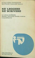 Nè leggere nè scrivere