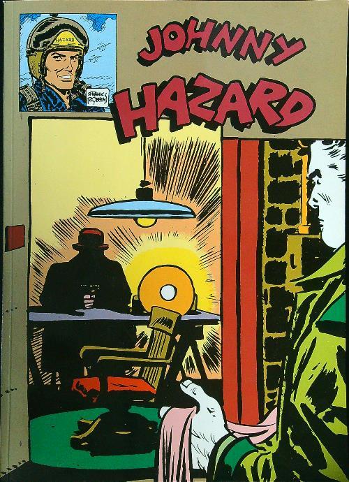 Johnny Hazard Ore di fuoco parte seconda - copertina