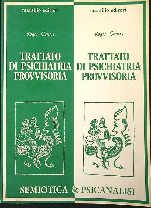 Trattato di psichiatria provvisoria - Roger Gentis - copertina