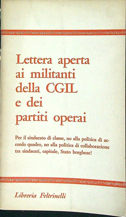 Lettera ai militanti della CGIL e dei partiti operai