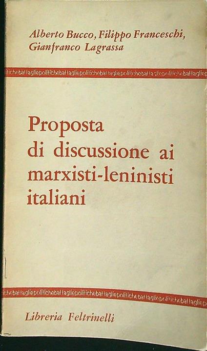 Proposta di discussione ai marxisti-leninisti italiani - copertina