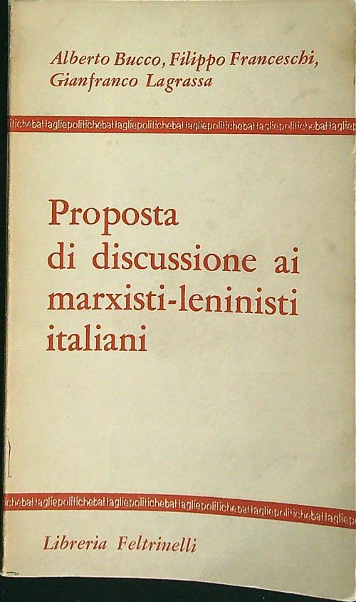 Proposta di discussione ai marxisti-leninisti italiani