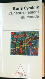 L' Ensorcellement du monde