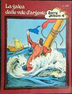 Sorry album n. 4 - La galea dalle vele d'argento