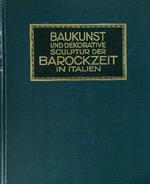 Baukunst und dekorative sculptur der barockzeit in italien
