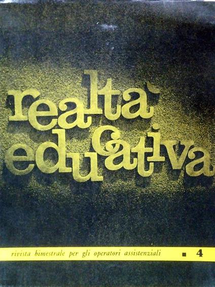 Realtà educativa  - Luglio Agosto 1964, Anno I - N. 4 - copertina