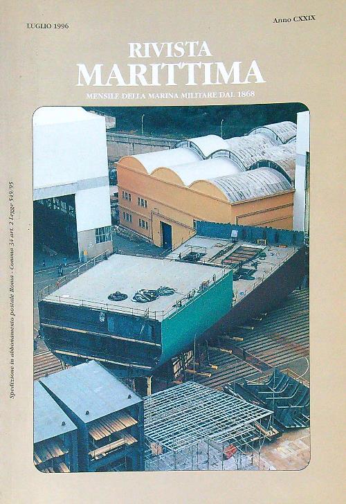 Rivista Marittima anno CXXIX- luglio 1996