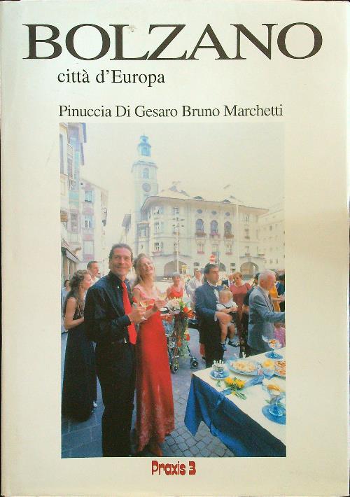 Bolzano città d'Europa