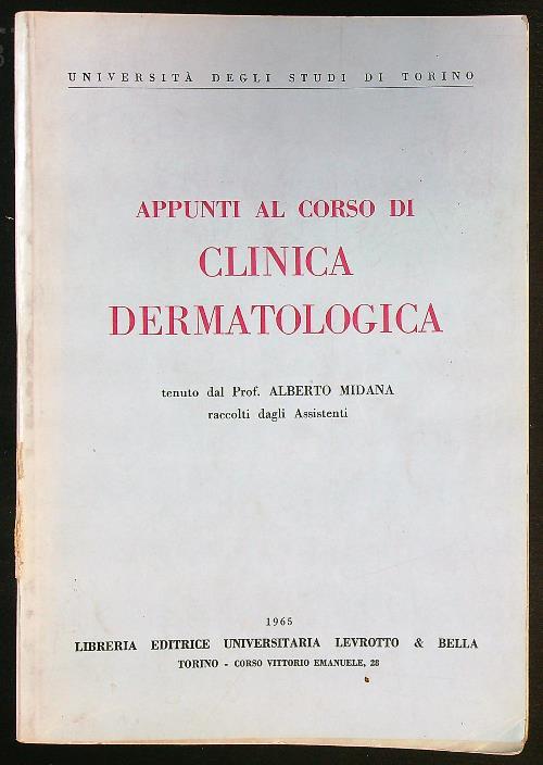 Appunti al corso di clinica dermatologica - Alberto Midana - copertina