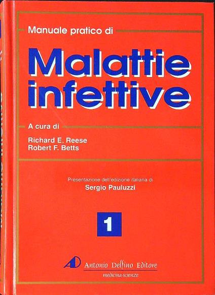 Manuale pratico di malattie infettive 3vv - Richard E. Reese - copertina