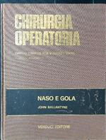 Chirurgia operatoria. Naso e gola