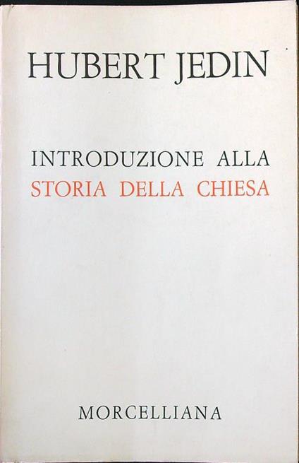 Introduzione alla storia della Chiesa - Hubert Jedin - copertina