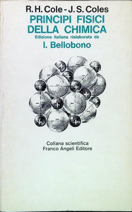 Principi fisici della chimica - R. H. Cole - copertina