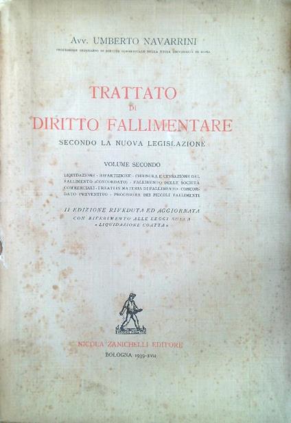Trattato di diritto fallimentare. Volume 2 - Umberto Navarrini - copertina