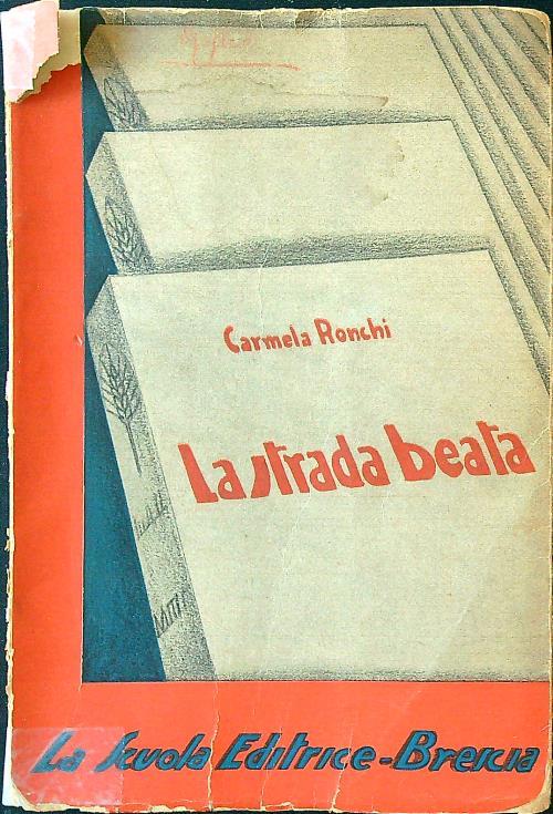 La strada beata - Carmela Ronchi - copertina