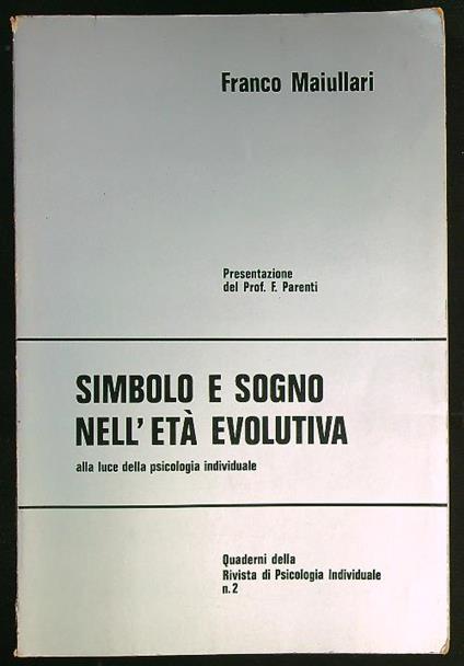 Simbolo e sogno nell'età evolutiva - Franco Maiullari - copertina