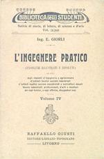L' ingegnere pratico. Volume IV