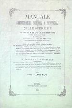 Manuale degli amministratori comunali e provinciali e delle opere pie 1885