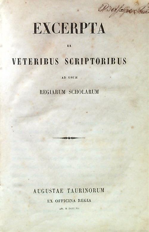 Excerpta ex veteribus scriptoribus ad usum regiarum scholarum