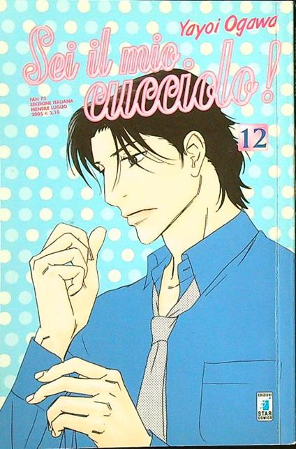 Sei il mio cucciolo! 12 - Yayoi Ogawa - copertina