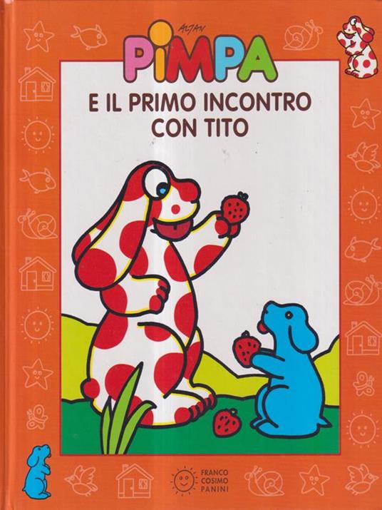 Pimpa e il primo incontro con Tito - Altan - copertina