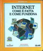 Internet. Come è fatta e come funziona