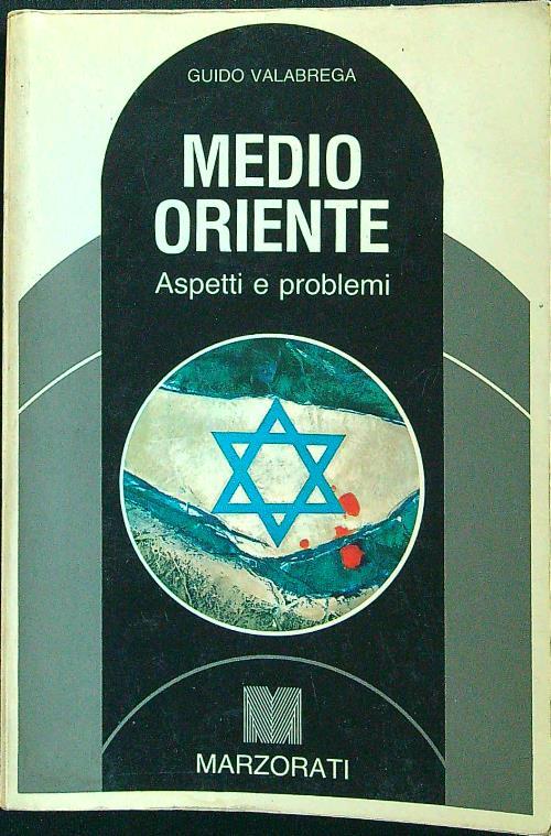 Medio oriente. Aspetti e problemi - Guido Valabrega - copertina