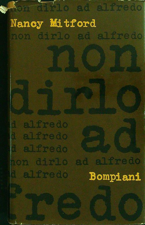 Non dirlo ad Alfredo