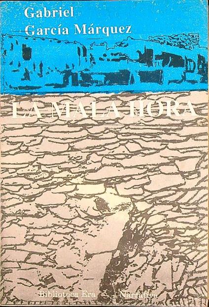 La mala hora - Gabriel Garcia Marquez - copertina