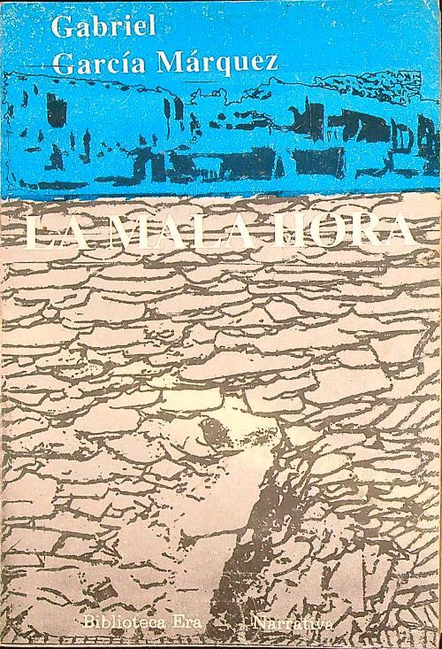 La mala hora - Gabriel Garcia Marquez - copertina