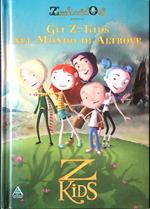 Gli Z-Kids nel Mondo di Altrove con 2 cd