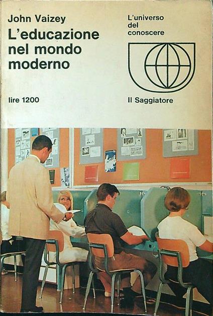 L' educazione nel mondo moderno - John Vaizey - copertina