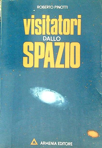 Visitatori dallo spazio - Roberto Pinotti - copertina
