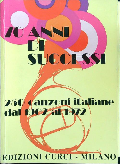 70 anni di successi + testi - copertina