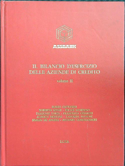 Il bilancio d'esercizio delle aziende di credito vol.II
