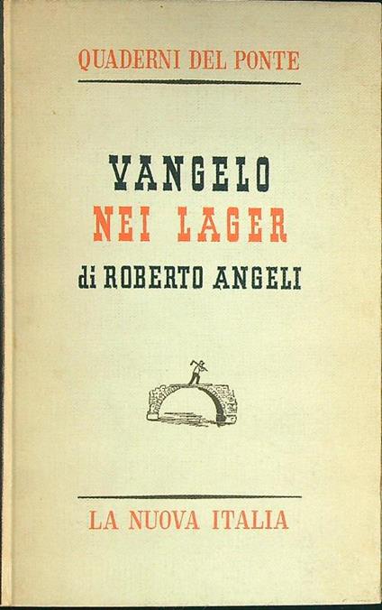 Vangelo nei lager - Roberto Angeli - copertina