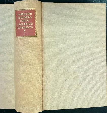 Narratori dell'Ottocento e del primo Novecento. Vol. 64 Tomo V - copertina