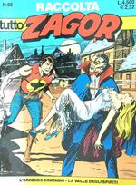 Tutto Zagor raccolta.  L'orrendo contagio - La valle degli spiriti n.95