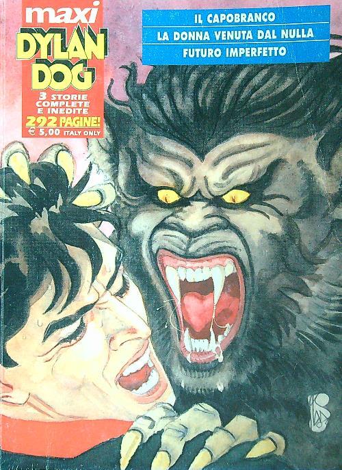 Il capobranco. Maxi Dylan Dog n.6