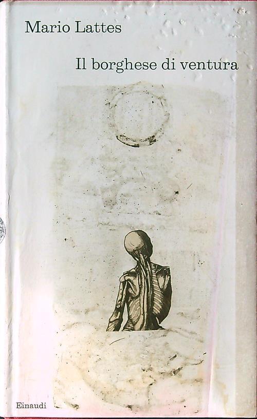 Il borghese di ventura - Mario Lattes - copertina
