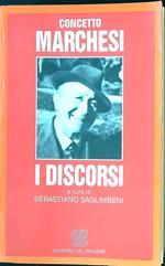 Concetto Marchesi. I discorsi