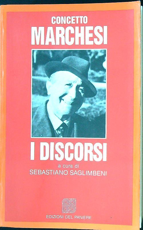 Concetto Marchesi. I discorsi