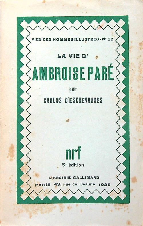 La vie d'Ambroise Parè
