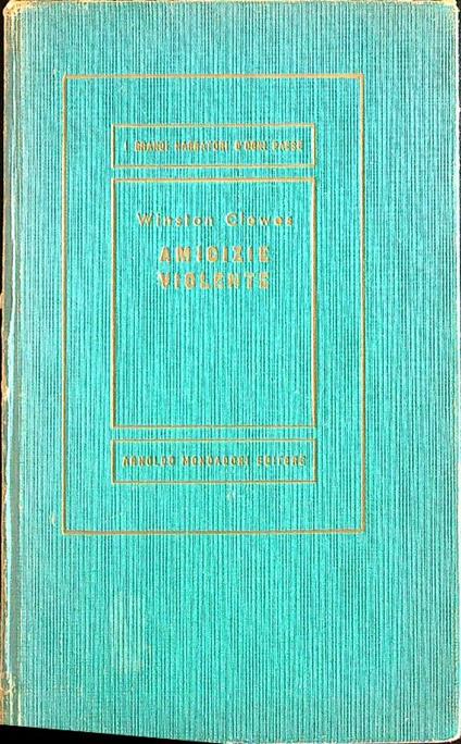 Amicizie violente - Winston Clewes - copertina