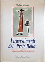 I travestimenti del ''Prete bellò'