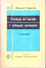 Psicologia del fanciullo e pedagogia sperimentale. I metodi